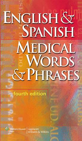 English &amp; Spanish Medical Words &amp; Phrases