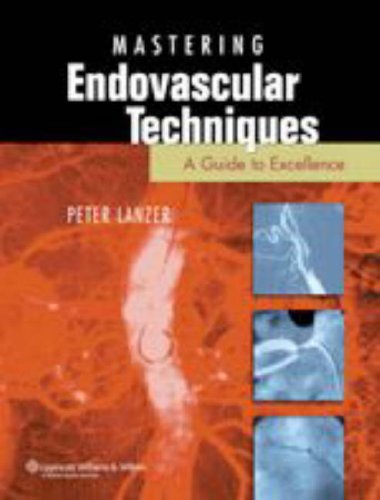Mastering Endovascular Techniques