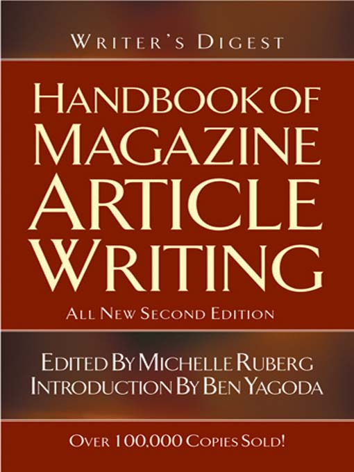 The Writer's Digest Handbook of Magazine Article Writing