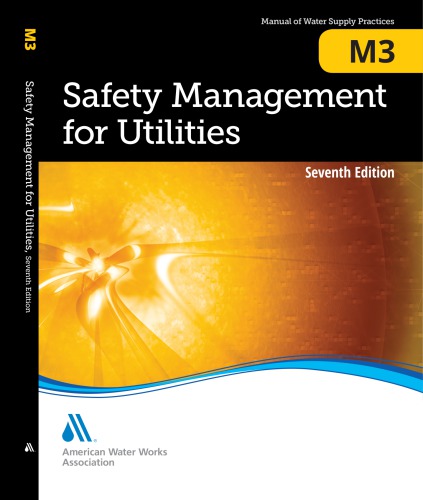 M3 Safety Management for Utilities, Seventh Edition