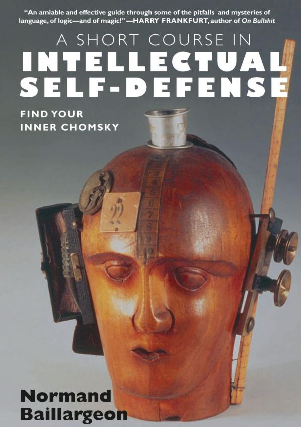 A Short Course in Intellectual Self-Defense