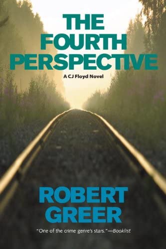 The Fourth Perspective (CJ Floyd Mystery Series)