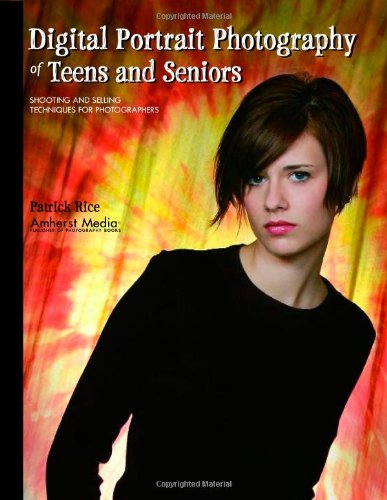 Digital Portrait Photography of Teens and Seniors