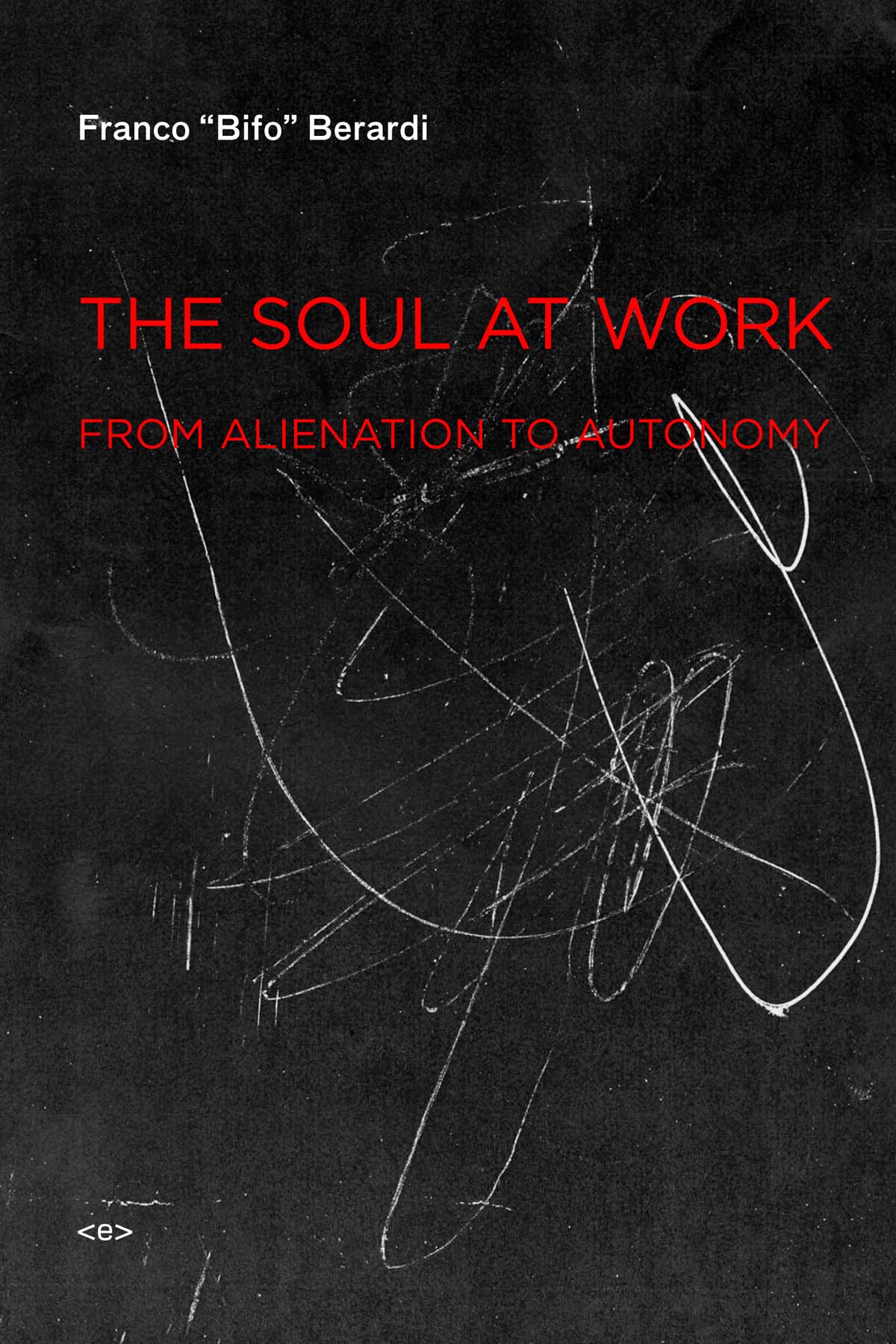 The Soul at Work