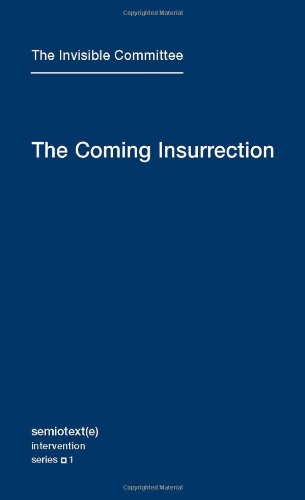 The Coming Insurrection