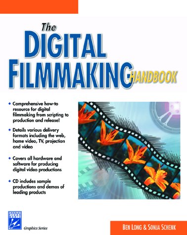 The Digital Filmmaking Handbook [With CDROM]