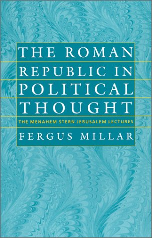 The Roman Republic in Political Thought