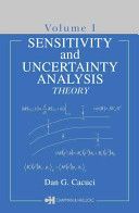 Sensitivity &amp; Uncertainty Analysis, Volume 1