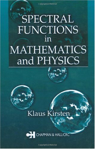 Spectral Functions in Mathematics and Physics