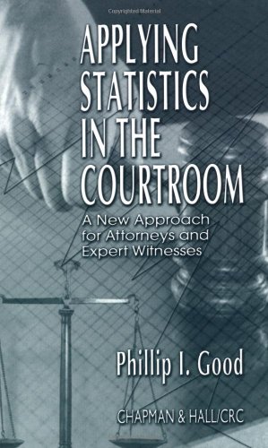 Applying Statistics in the Courtroom