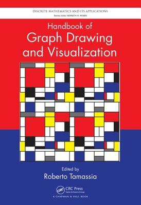 Handbook Of Graph Drawing And Visualization (Discrete Mathematics And Its Applications)