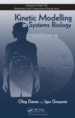 Kinetic Modelling in Systems Biology [With CDROM]