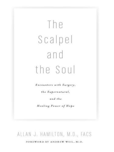 The Scalpel and the Soul