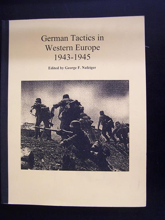 German Tactics in Western Europe 1943 - 1945