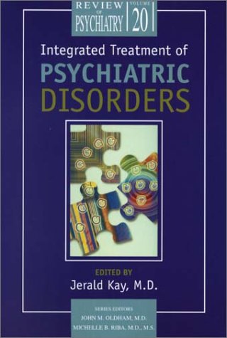 Integrated Treatment for Psychiatric Disorders (Review of Psychiatry)