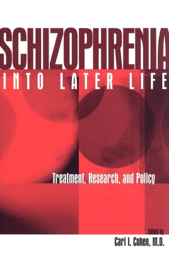 Schizophrenia Into Later Life