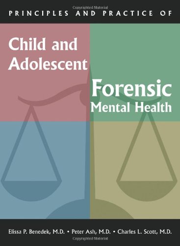 Principles and Practice of Child and Adolescent Forensic Mental Health