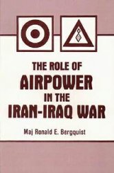 The Role of Airpower in the Iran-Iraq War