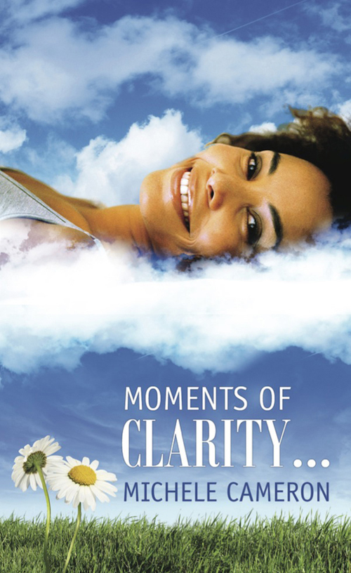 Moments of Clarity