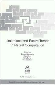 Limitations and Future Trends in Neural Computation