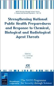 Strenthening National Public Health Preparedness and Response to Chemical, Biological and Radiological Agent Threats