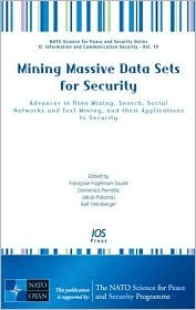 Mining Massive Data Sets for Security