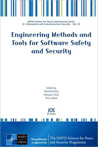 Engineering Methods and Tools for Software Safety and Security (NATO Science for Peace and Security Series D