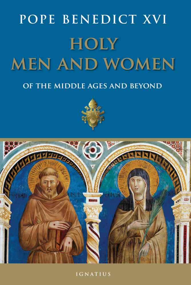 Holy Men and Women from The Middle Ages and Beyond