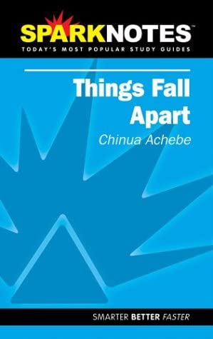 Things Fall Apart (SparkNotes Literature Guide) (SparkNotes Literature Guide Series)