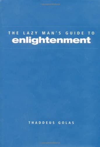 Lazy Man's Guide to Enlightenment