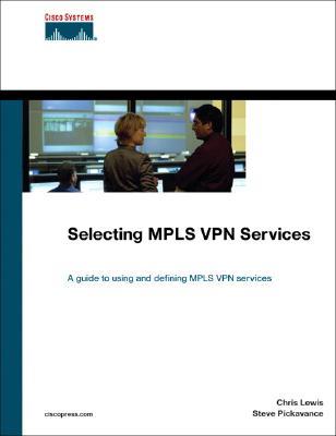 Selecting MPLS VPN Services