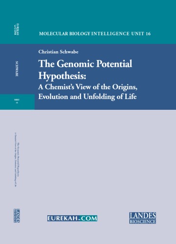 The Genomic Potential Hypothesis: A Chemist's View Of The Origins, Evolution And Unfolding Of Life