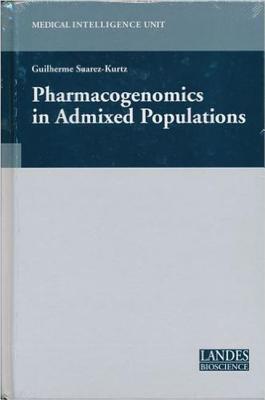 Pharmacogenomics in Admixed Populations