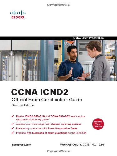 CCNA ICND2 Official Exam Certification Guide [CCNA Exams 640-816 and 640-802]