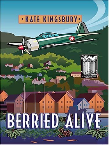 Berried Alive: A Manor House Mystery