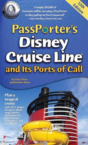 PassPorter's Disney Cruise Line and Its Ports of Call