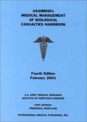 USAMRIID's Medical Management of Biological Casualties Handbook