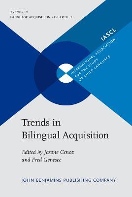 Trends In Bilingual Acquisition