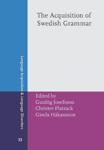 The Acquisition of Swedish Grammar