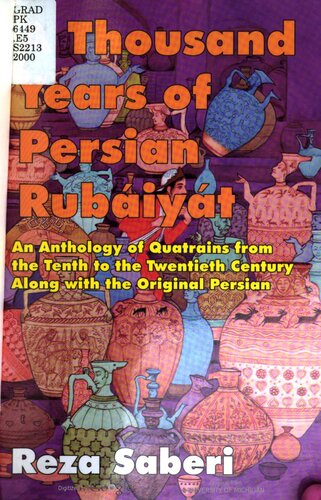 A Thousand Years of Persian Rubaiyat
