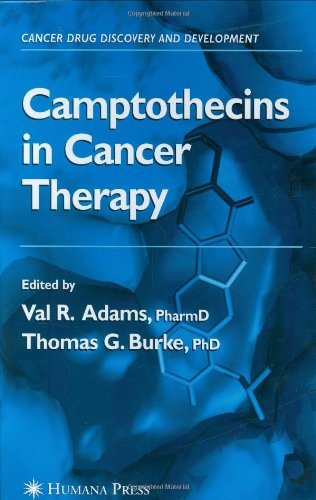 Camptothecins In Cancer Therapy (Cancer Drug Discovery And Development)