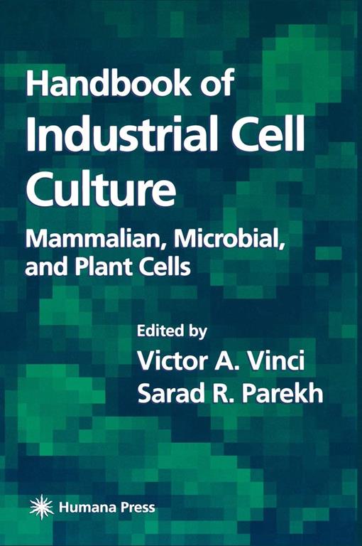 Handbook Of Industrial Cell Culture