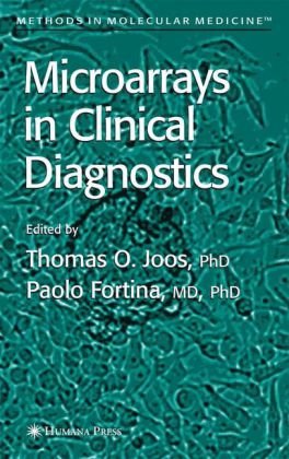 Microarrays in Clinical Diagnostics (Methods in Molecular Medicine, 114)
