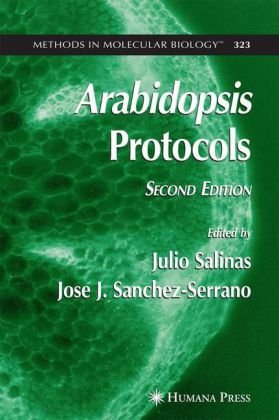 Arabidopsis Protocols, 2nd Edition (Methods in Molecular Biology, 323)