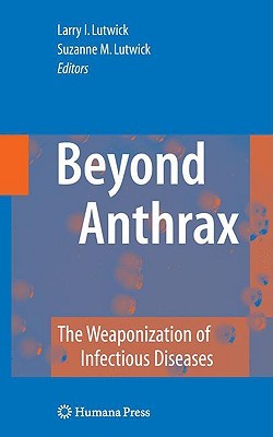 Beyond Anthrax