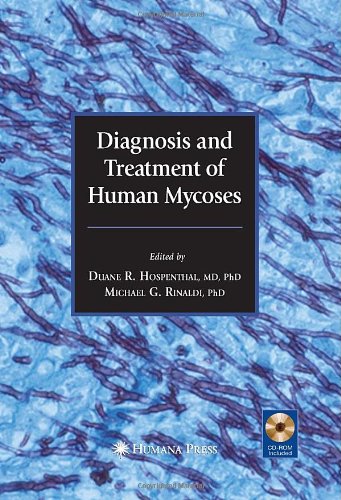 Diagnosis and Treatment of Human Mycoses [With CDROM]