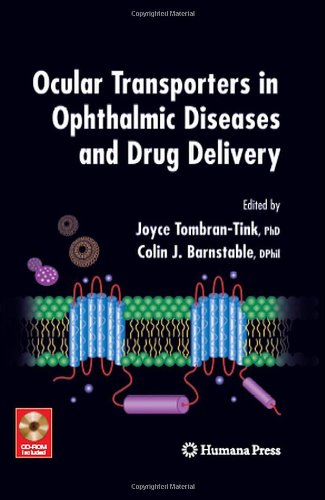 Ocular Transporters in Ophthalmic Diseases and Drug Delivery [With CDROM]