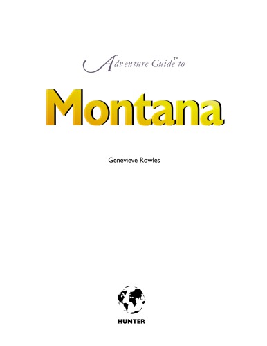 Adventure guide to Montana