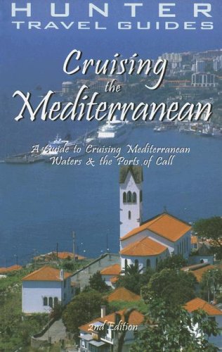 Hunter Travel Guides Cruising the Mediterranean