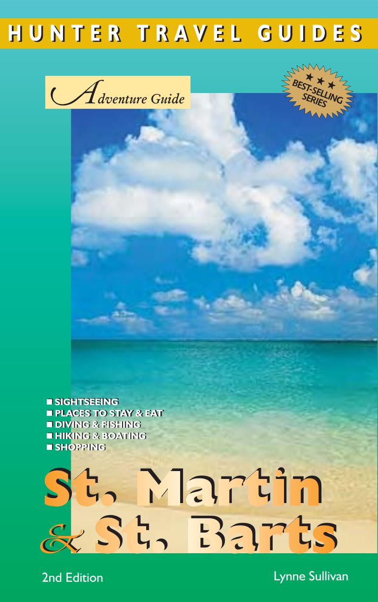 Adventure Guide St Martin &amp; St Barts (Adventure Guide. St. Martin &amp; St. Barts)